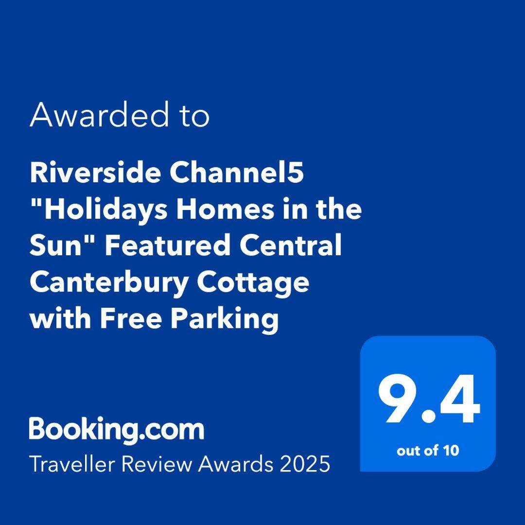 Riverside Channel5 "Holidays Homes In The Sun" Featured Central Canterbury Cottage With Free Parking Εξωτερικό φωτογραφία